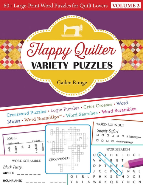 Happy Quilter Variety Puzzles, Volume 2: 60+ Large-Print Word Puzzles for Quilt Lovers