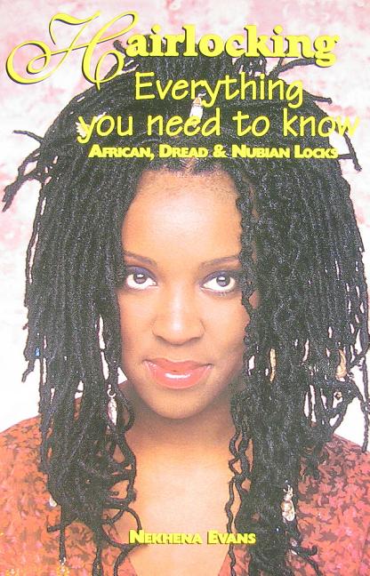 Hairlocking: Everything You Need to Know by Nekhena Evans