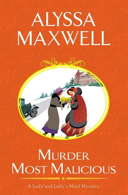 Murder Most Malicious by Maxwell, Alyssa