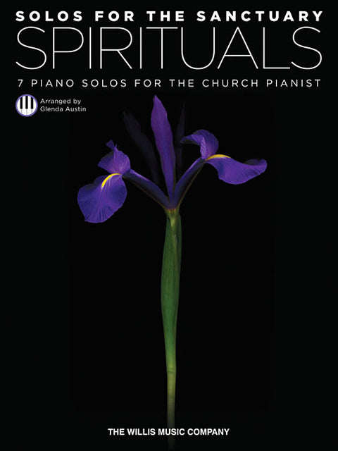 Solos for the Sanctuary - Spirituals: 7 Piano Solos for the Church Pianist/Mid to Later Intermediate Level