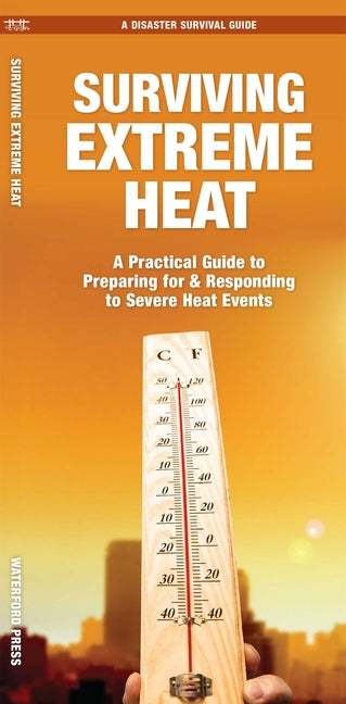 Surviving Extreme Heat: What to Do Before, During, and After Disaster Strikes