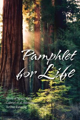 Pamphlet for Life by Fanning, Arthur