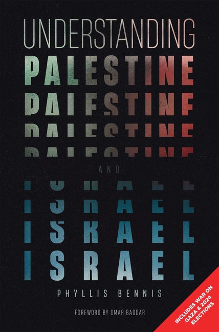 Understanding Palestine & Israel by Bennis, Phyllis