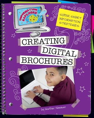 Creating Digital Brochures by Newman, Heather