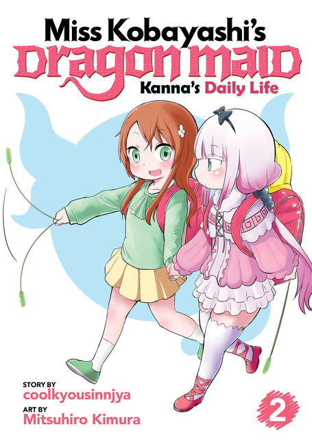 Miss Kobayashi's Dragon Maid: Kanna's Daily Life Vol. 2 by Coolkyousinnjya