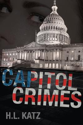 Capitol Crimes by Katz, H. L.