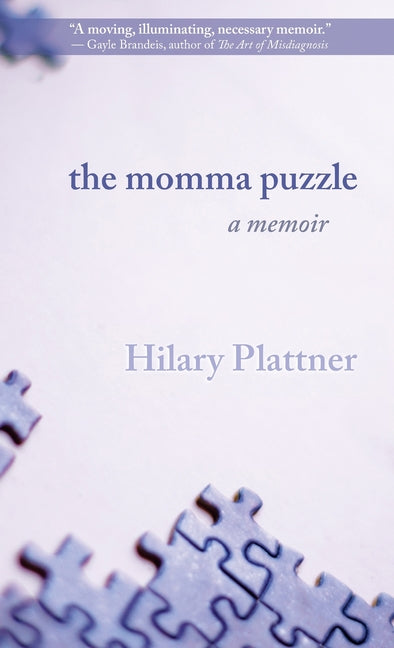 The Momma Puzzle: A Memoir