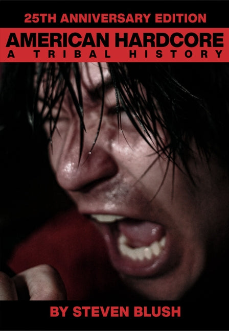 American Hardcore 25th Anniversary Edition by 