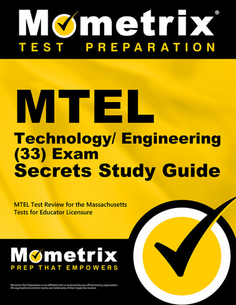 MTEL Technology/Engineering (33) Exam Secrets Study Guide: MTEL Test Review for the Massachusetts Tests for Educator Licensure by Mometrix Massachusetts Teacher Certifica