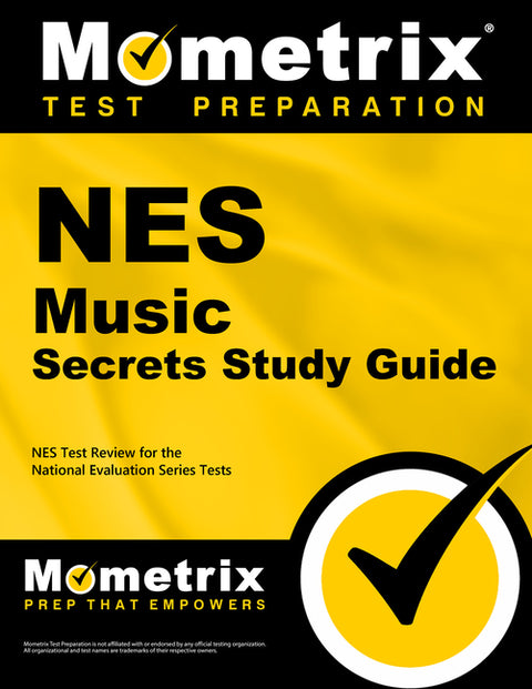 NES Music Secrets Study Guide: NES Test Review for the National Evaluation Series Tests by Mometrix Teacher Certification Test Team