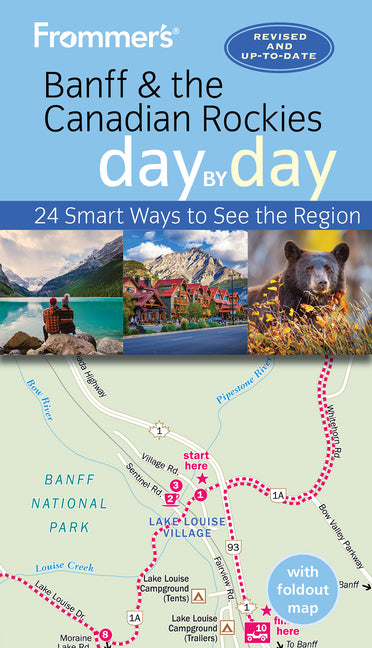 Frommer's Banff & the Canadian Rockies Day by Day by Pashby, Christie