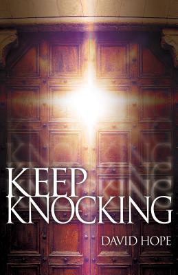 Keep Knocking by Hope, David