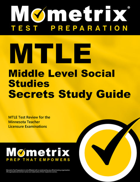MTLE Middle Level Social Studies Secrets Study Guide: MTLE Test Review for the Minnesota Teacher Licensure Examinations by Mometrix Minnesota Teacher Certification