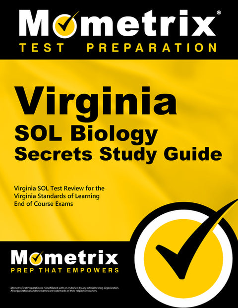 Virginia Sol Biology Secrets Study Guide: Virginia Sol Test Review for the Virginia Standards of Learning End of Course Exams by Mometrix High School Science Test Team