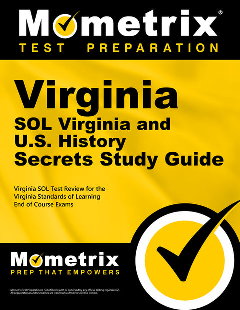 Virginia Sol Virginia and U.S. History Secrets Study Guide: Virginia Sol Test Review for the Virginia Standards of Learning End of Course Exams by Mometrix High School Social Studies Test