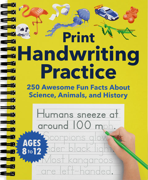 Print Handwriting Practice for Kids 8-12: 250 Awesome Fun Facts about Science, Animals, and History by Spruce Books