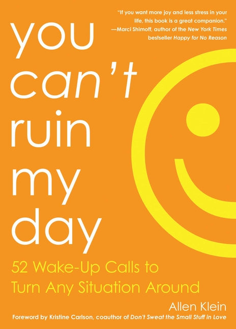You Can't Ruin My Day by Klein, Allen