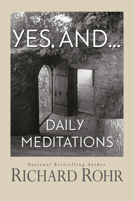 Yes, And: Daily Meditations