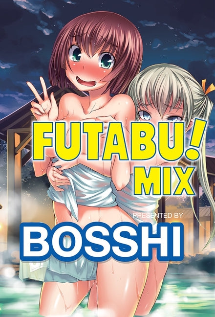 Futabu! Mix by Bosshi