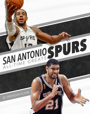 San Antonio Spurs All-Time Greats by Flynn, Brendan