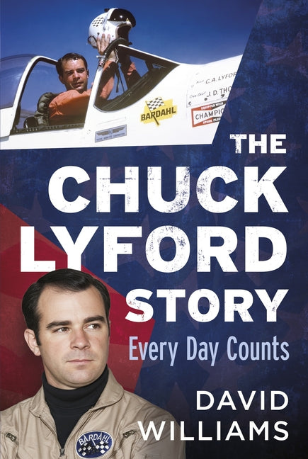 The Chuck Lyford Story: Every Day Counts
