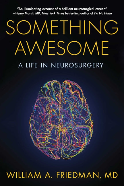 Something Awesome by Friedman, William A.