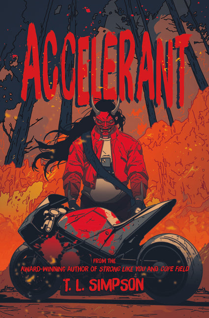 Accelerant by Simpson, T. L.