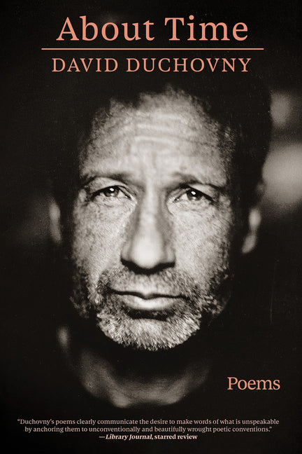 About Time: Poems by Duchovny, David