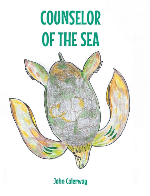 Counselor of the Sea by Calerway, John