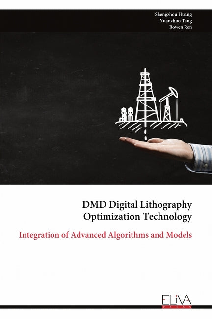 DMD Digital Lithography Optimization Technology: Integration of Advanced Algorithms and Models