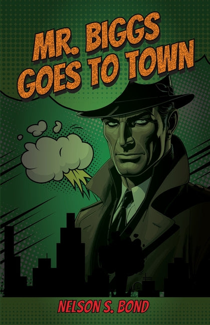Mr. Biggs Goes To Town