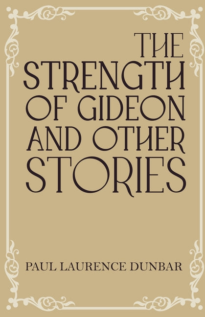 The Strength of Gideon and Other Stories