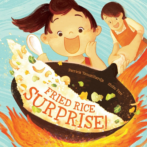 Fried Rice Surprise by Tanumihardja, Patricia