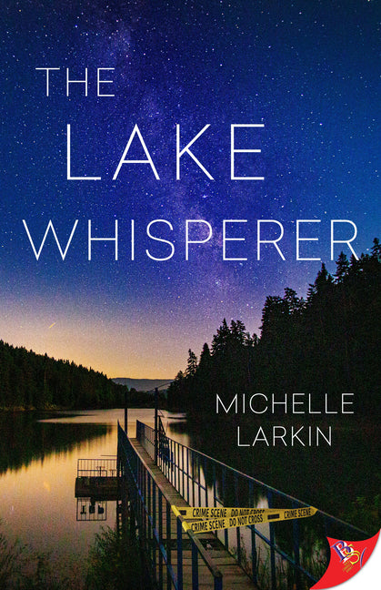 The Lake Whisperer by Larkin, Michelle