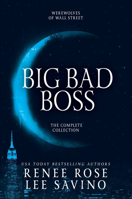 Big Bad Boss 4-Book Omnibus by Rose, Renee