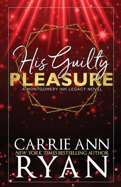 His Guilty Pleasure - Special Edition by Ryan, Carrie Ann