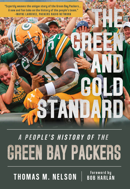 The Green and Gold Standard: A People's History of the Green Bay Packers