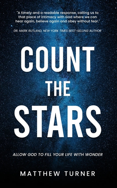 Count the Stars: Allow God to Fill Your Heart with Wonder by Turner, Matthew