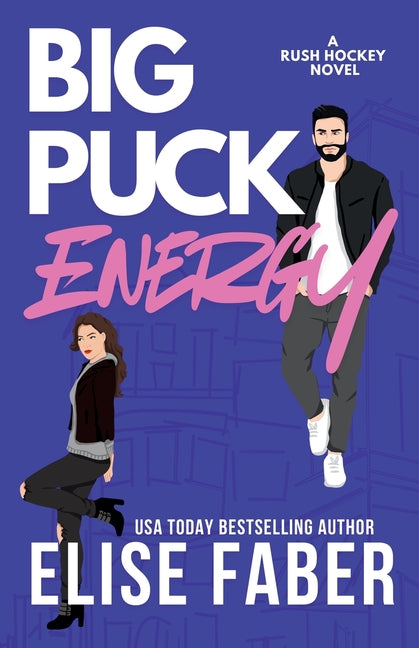 Big Puck Energy by Faber, Elise