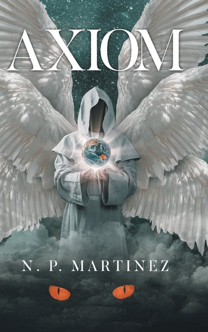 Axiom by Martinez, N. P.
