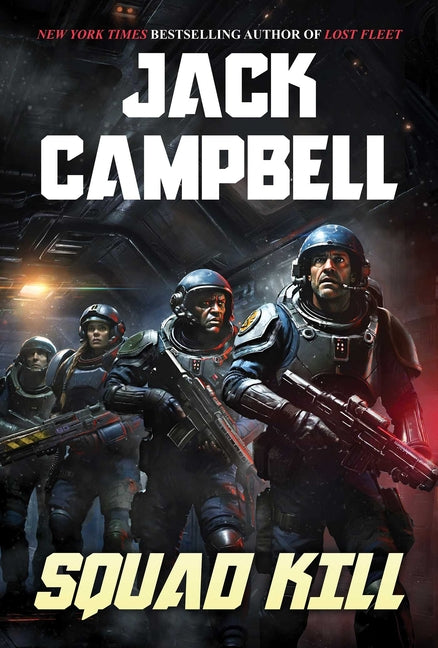 Squad Kill by Campbell, Jack