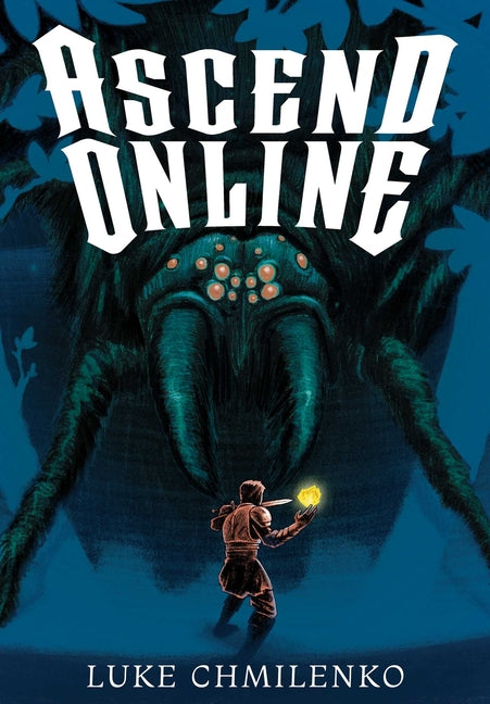 Ascend Online, Book 1 by Chmilenko, Luke