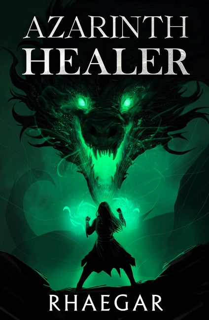 Azarinth Healer, Book 1 by Rhaegar