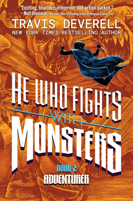He Who Fights with Monsters, Book 2: Adventurer
