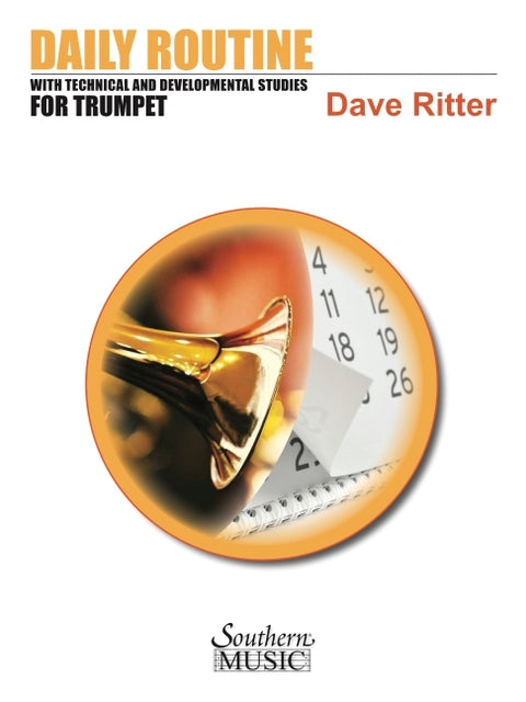 Daily Routine with Technical and Developmental Studies for Trumpet