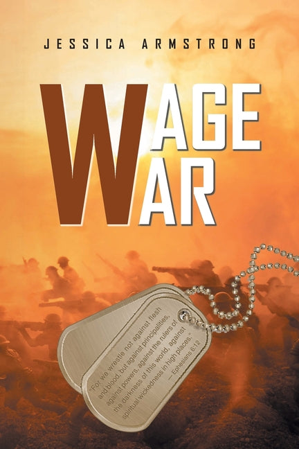 Wage War by Armstrong, Jessica