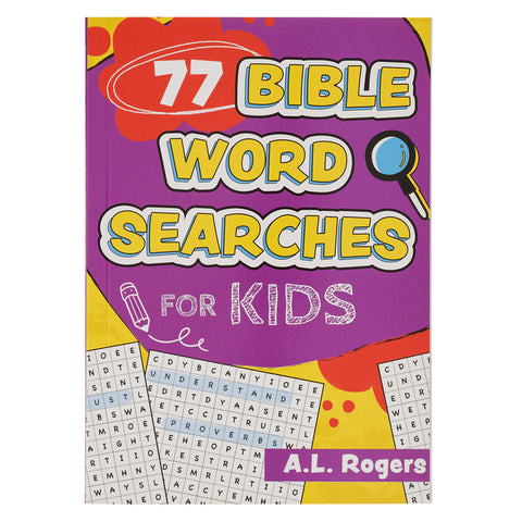 77 Bible Word Searches for Kids by Rogers, A. L.