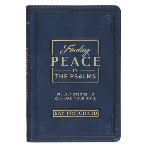 Finding Peace in the Psalms; 101 Devotionals to Restore Your Soul