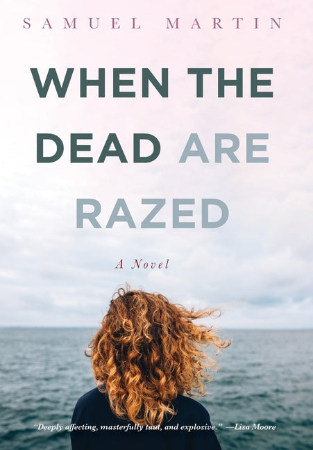 When the Dead are Razed by Martin, Samuel