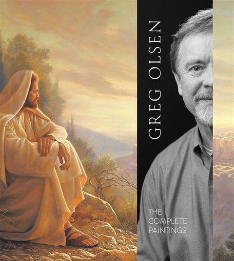 Greg Olsen: The Complete Paintings by Olsen, Greg